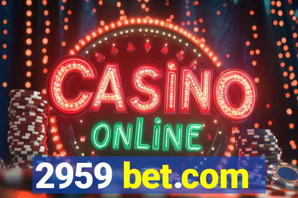 2959 bet.com
